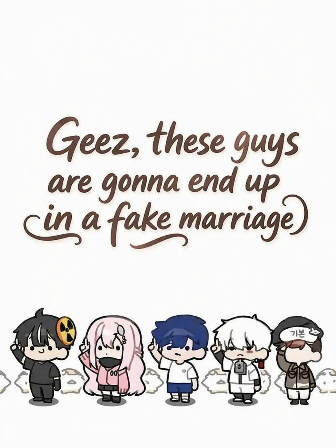waning의 Geez! They're Doing We Got Married!