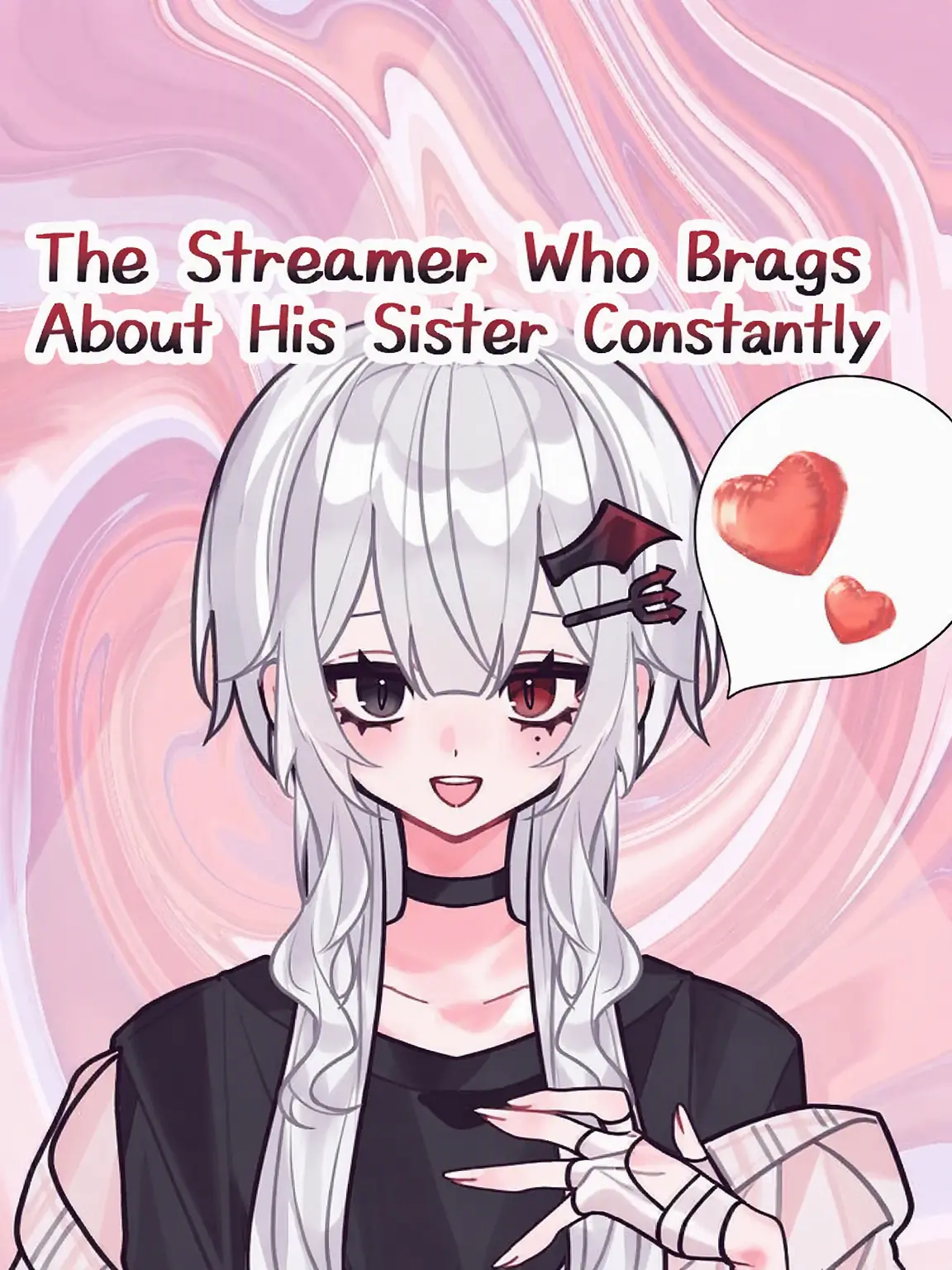 BarrenFlake1318의 The Sister-Obsessed Streamer
