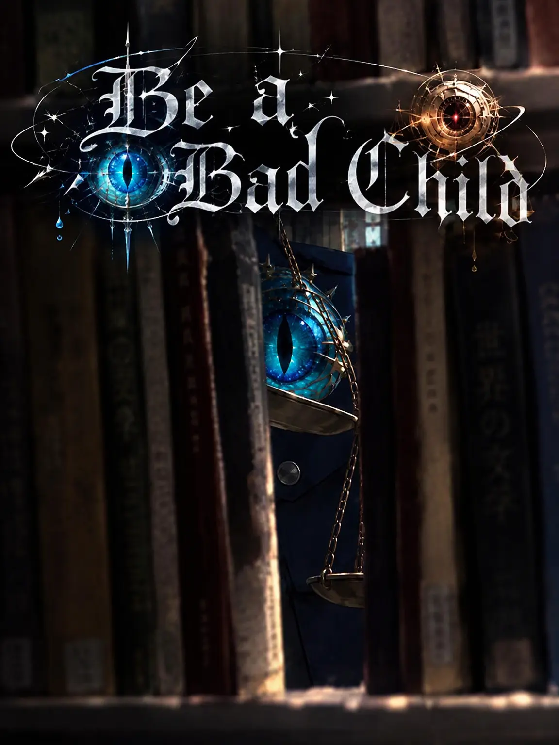 AiryHuman9548의 Be a Bad Child