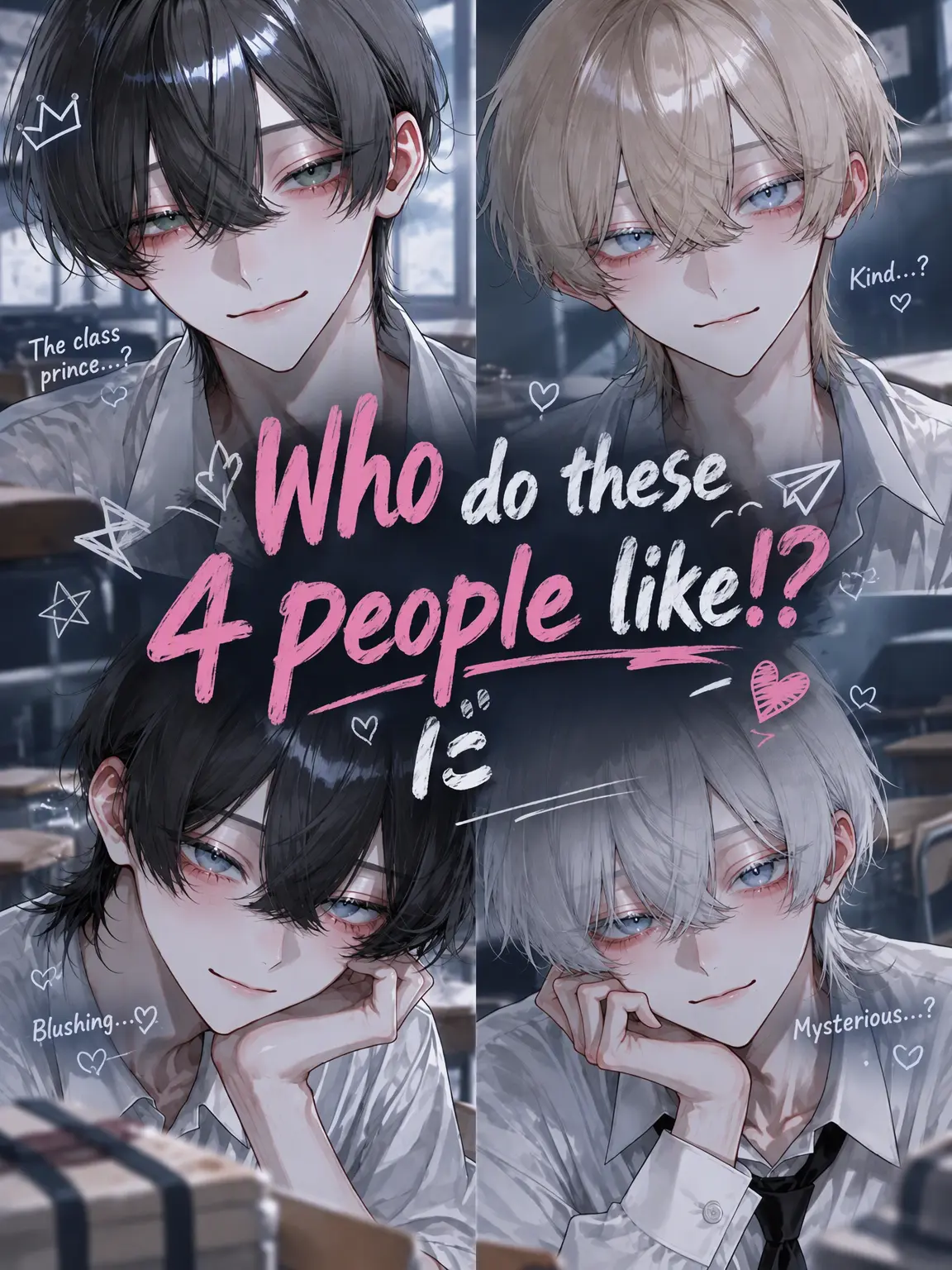 nnnnoa의 Who do the 4 of them like?⁉️