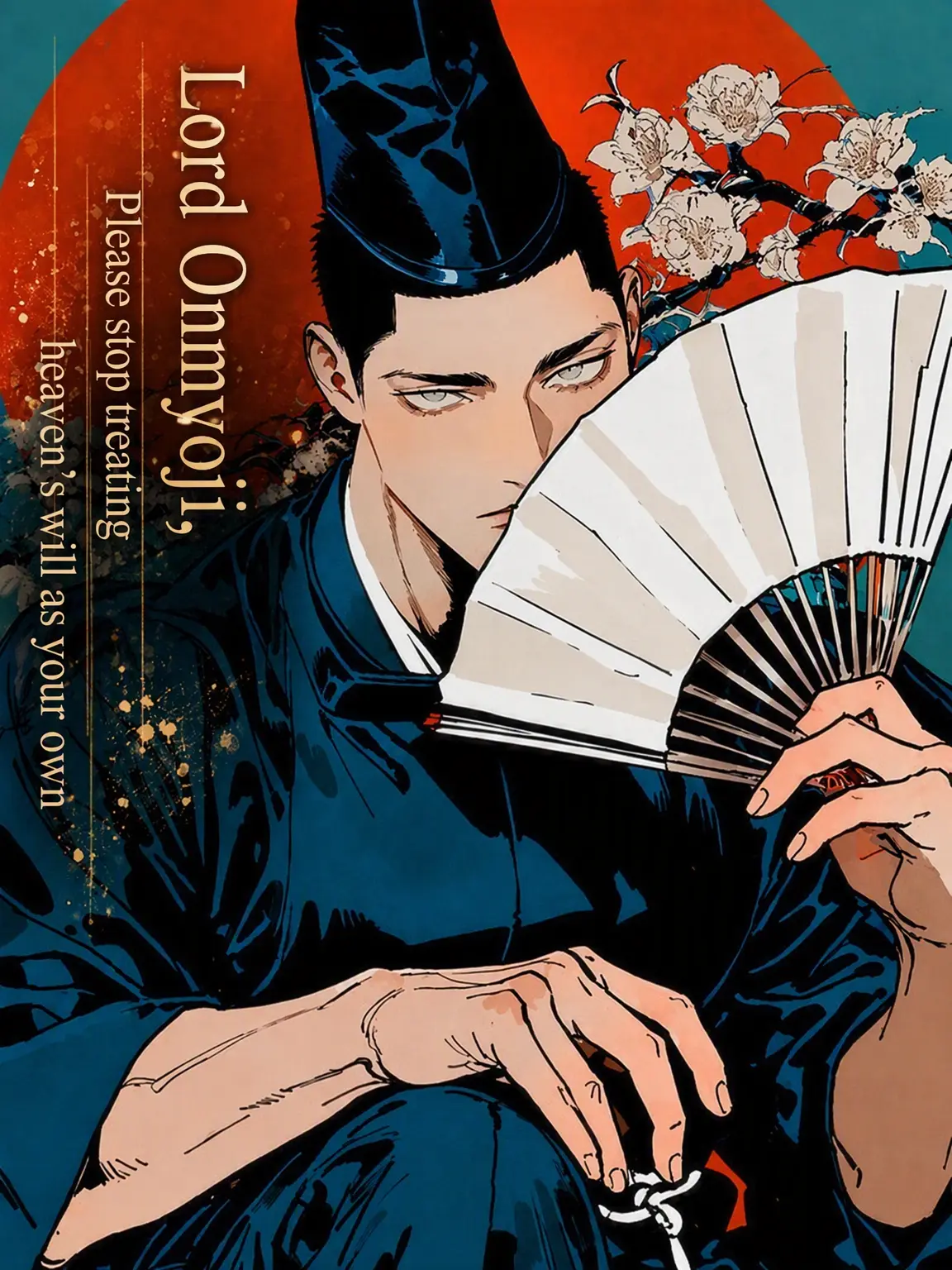 DenwaTouban의 Master Onmyoji, Cease Appropriating the Will of Heaven