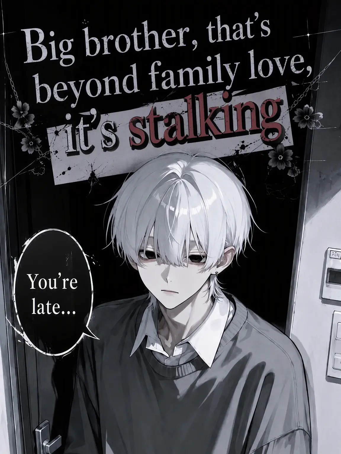 Kanppai의 Bro, That's Stalking, Not Family Love