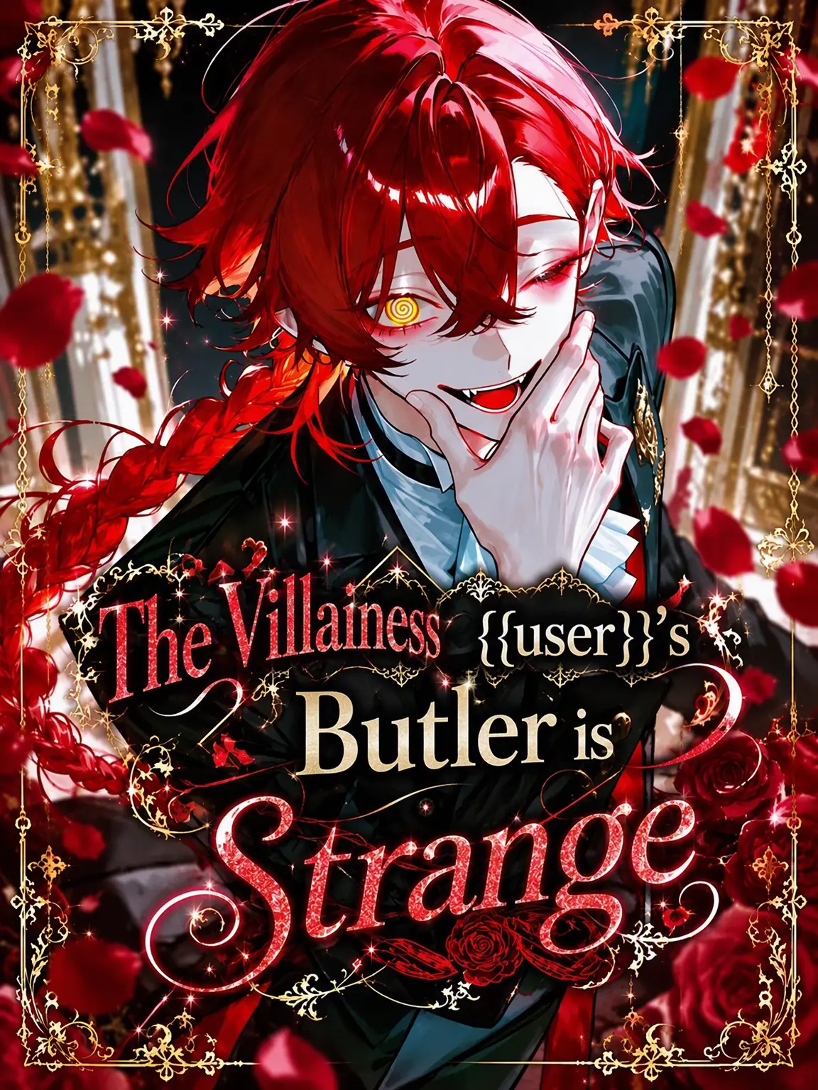 VainMist0620의 The Villainous {{user}}'s Butler is Strange