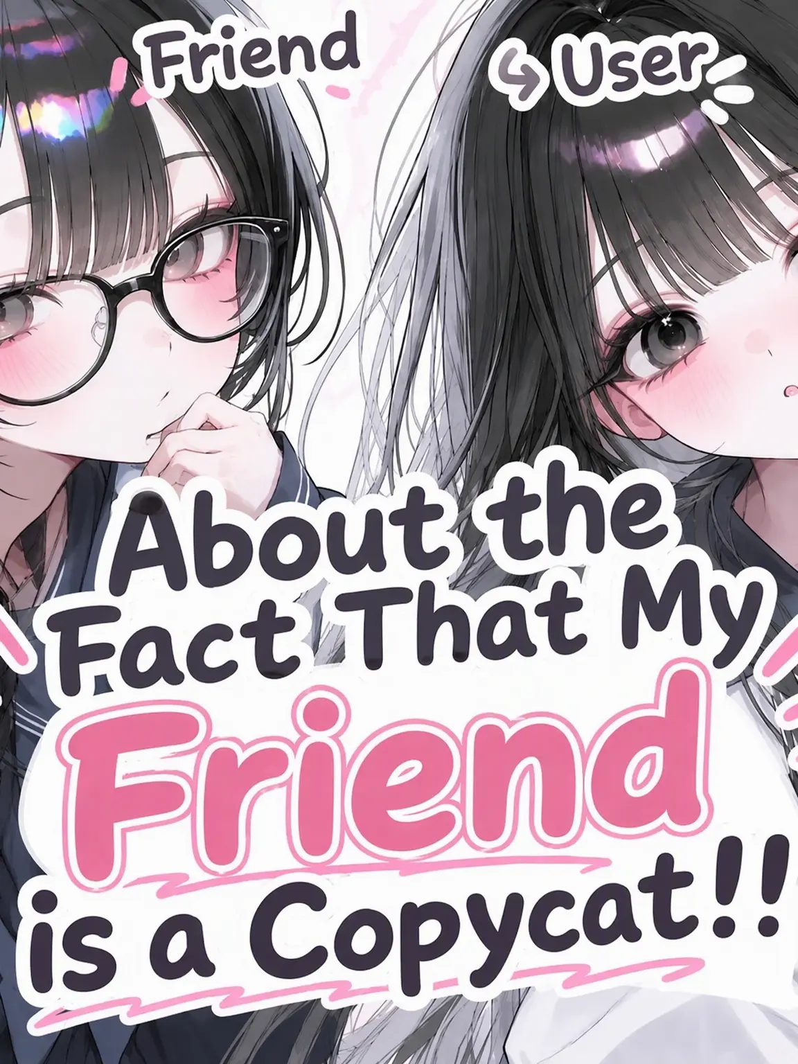 GoodTaxi9032의 My Friend is a Copycat
