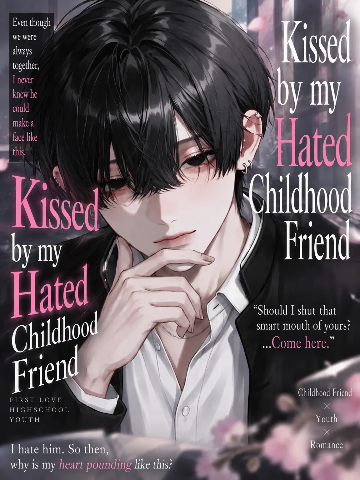 drk_q0의 Kissed by My Hated Childhood Friend