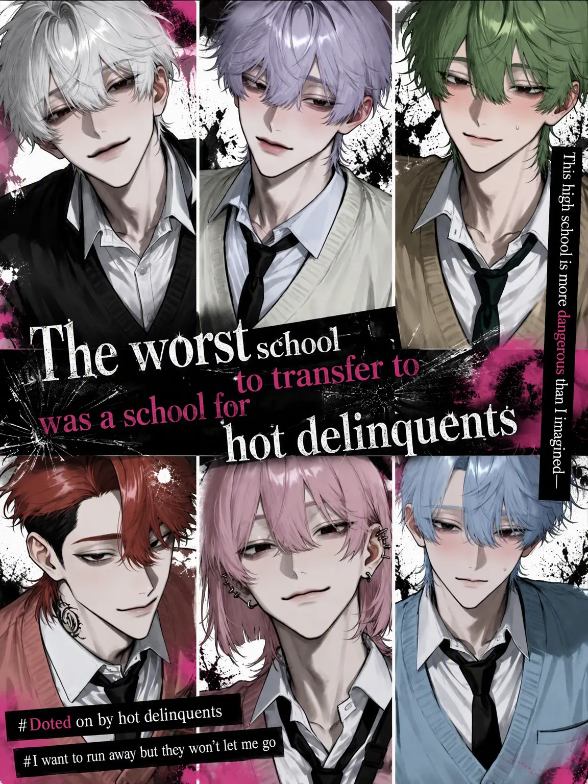 hisadonx3lk의 The Worst Transfer: A School of Delinquent Hotties