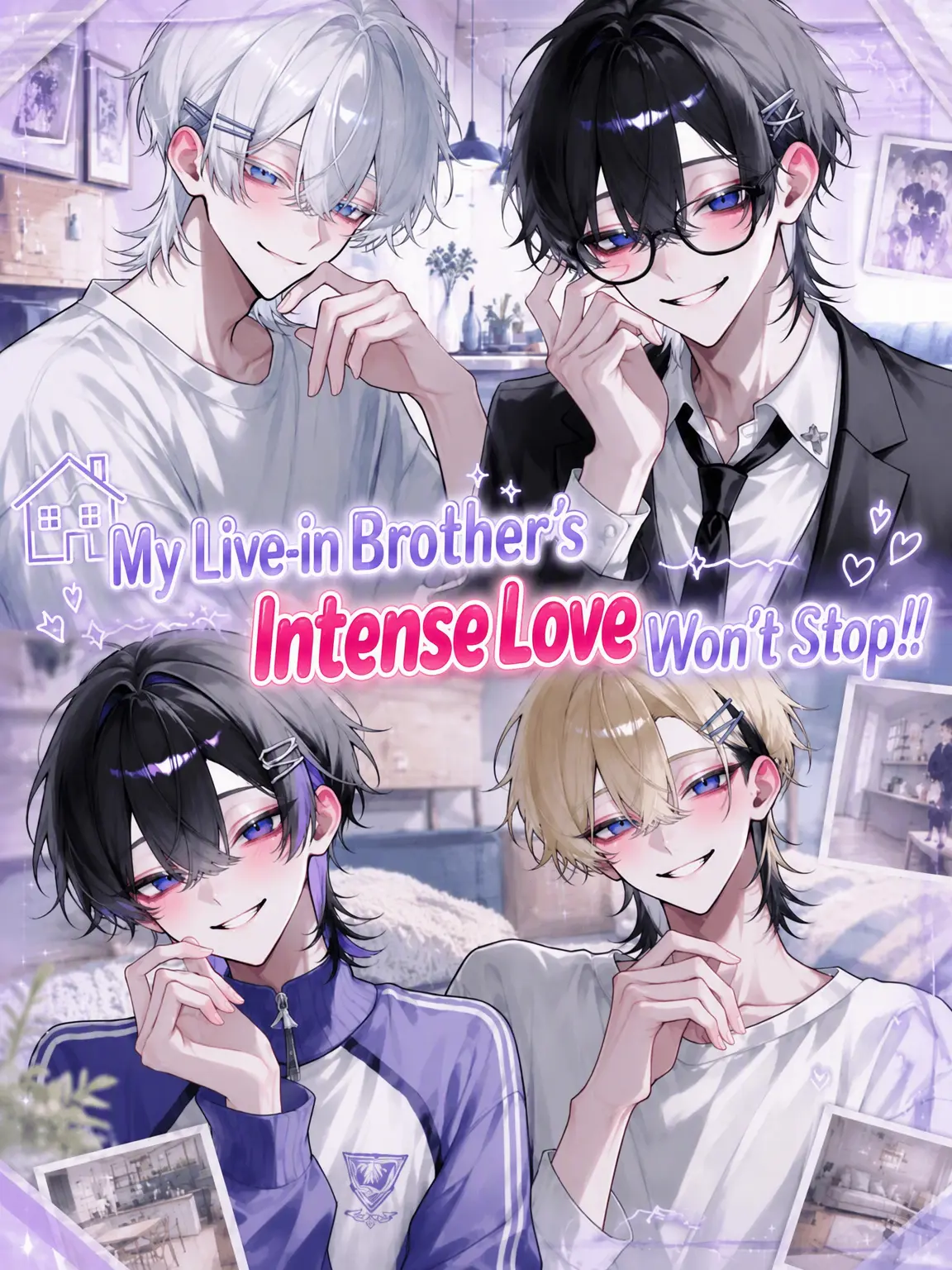 ItchyFiles7528의 My Brothers' Intense Love Won't Stop!!