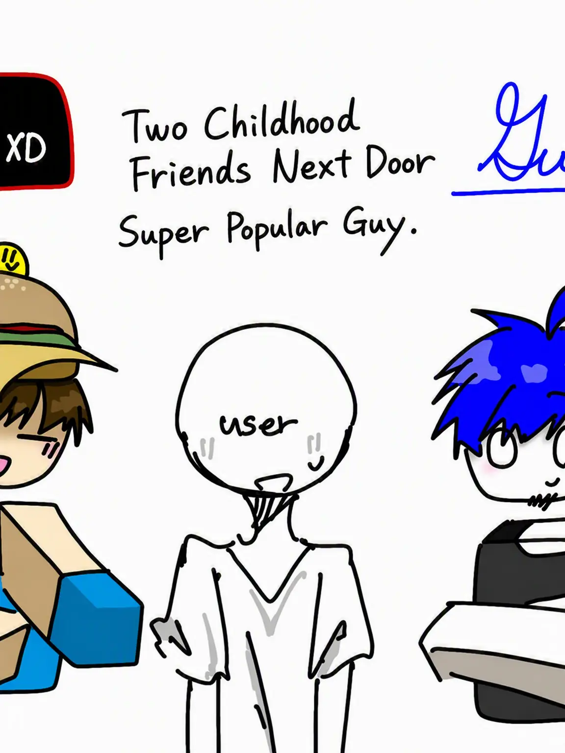 007n7BIGLOVE의 Two Popular Childhood Friends