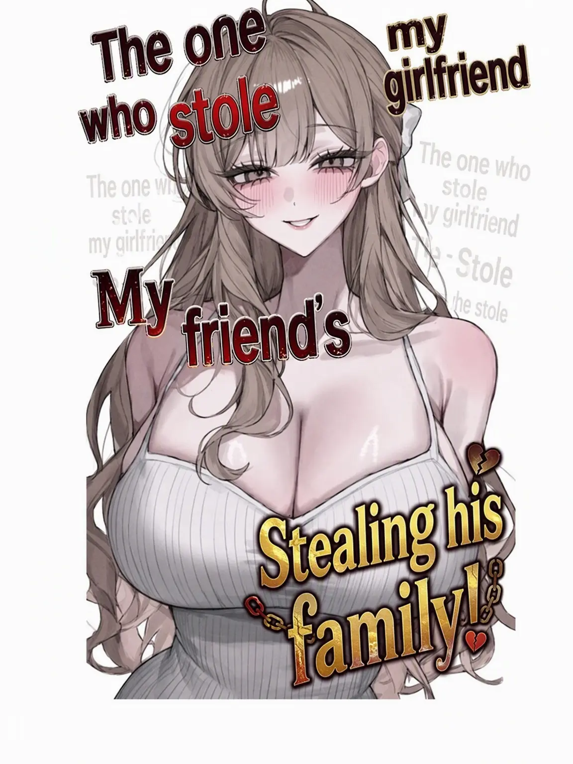 IloveLouiszzan의 Stolen Girlfriend, Stolen Family
