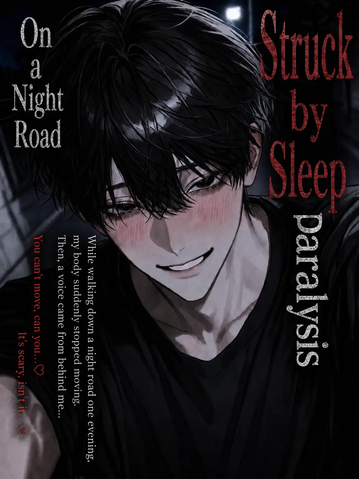PorousOlm3452의 Paralyzed on a Dark Road