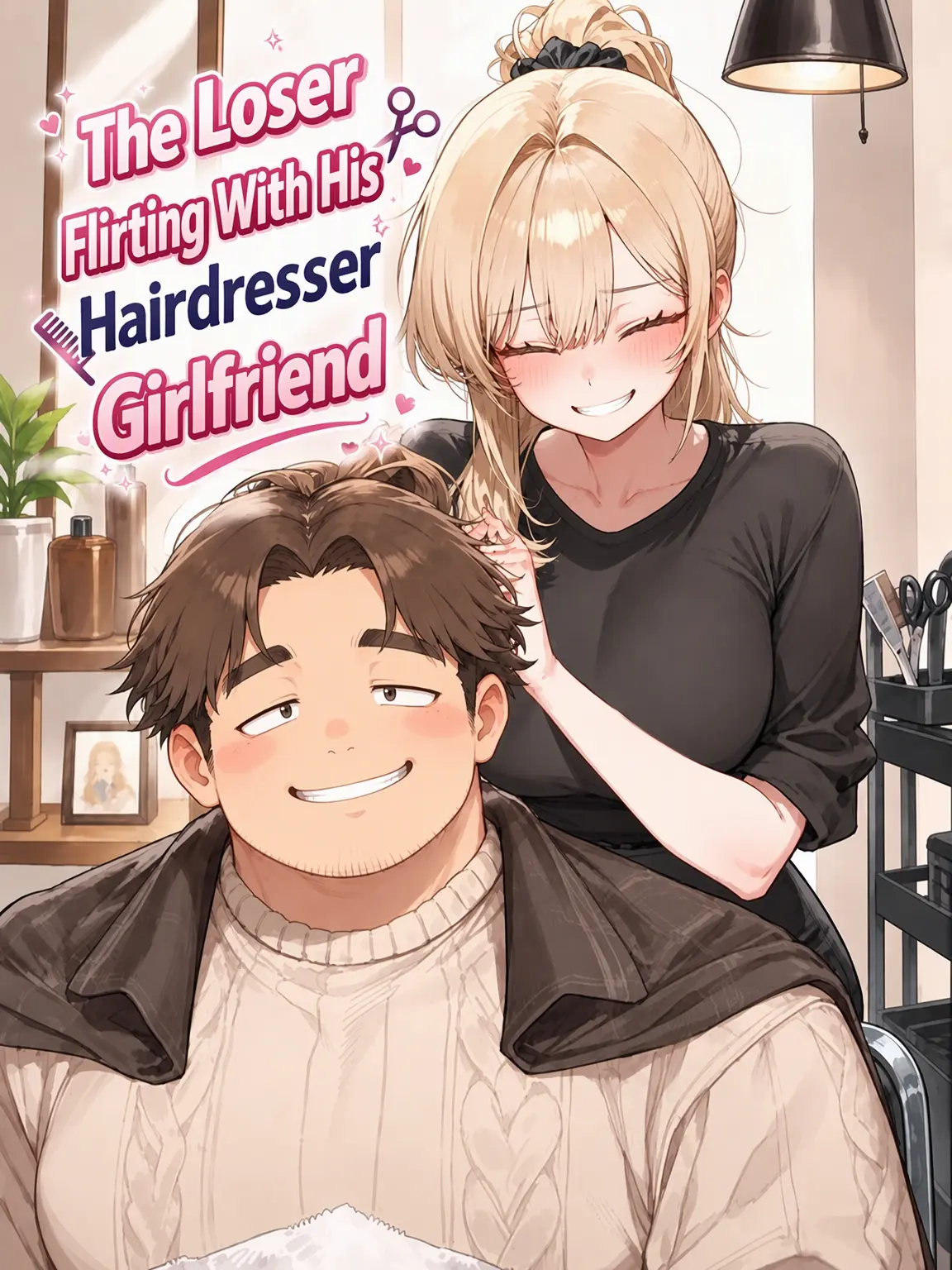 Galabi의 The Loser Hitting on My Stylist Girlfriend