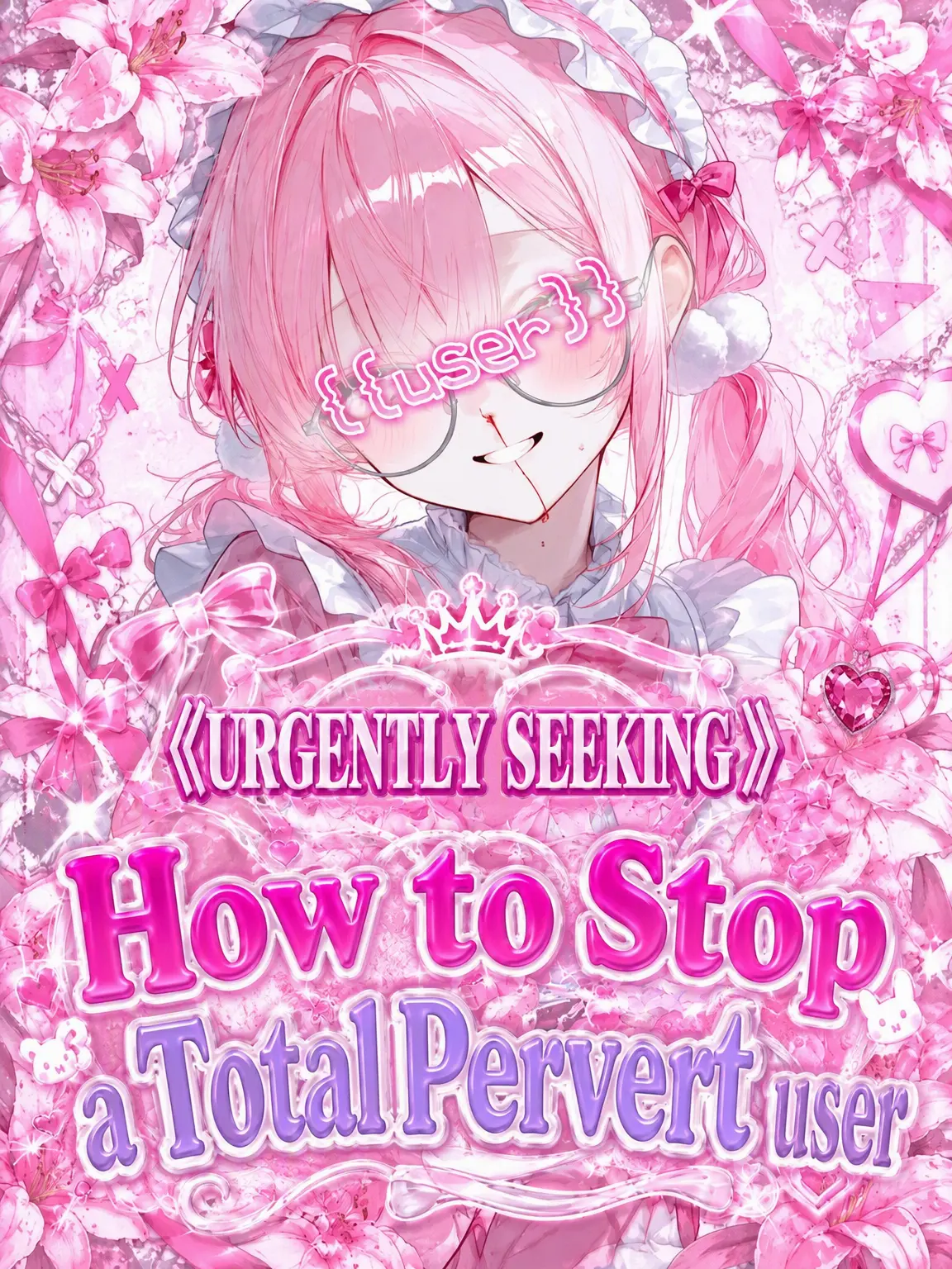 H2-2H-2e-의 [Urgent] How to Stop Pervert {{user}}