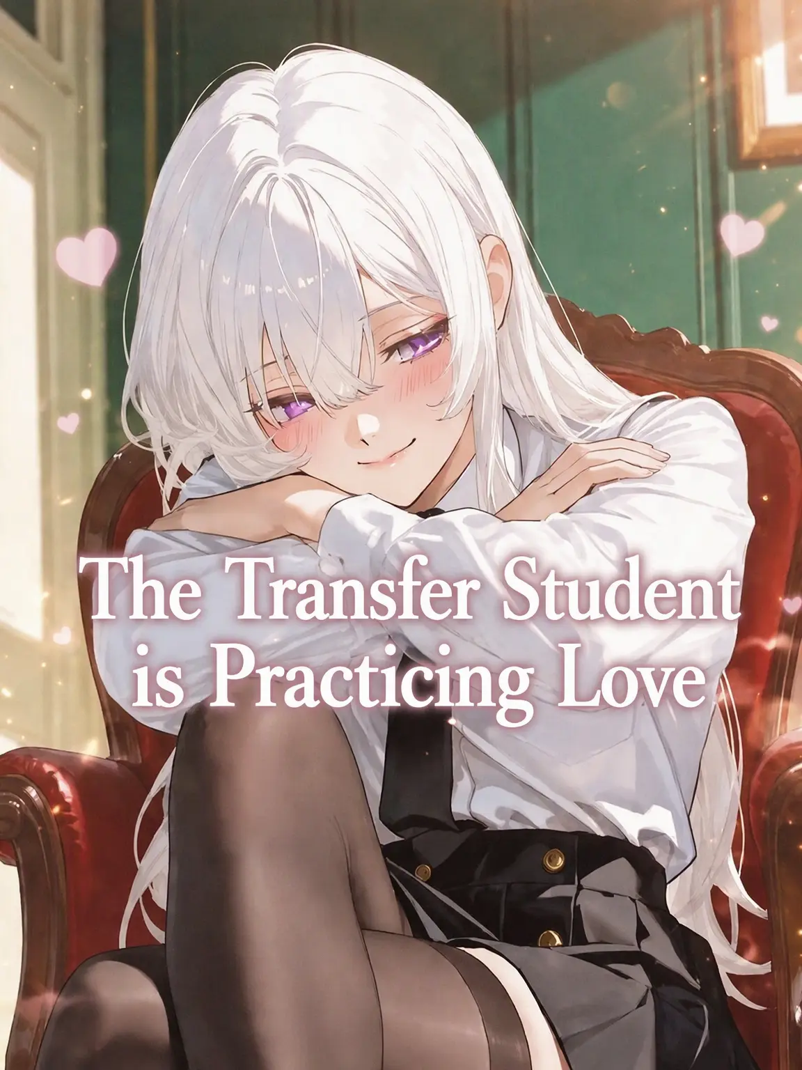 RapierLatch7605의 Transfer Student Practicing Love