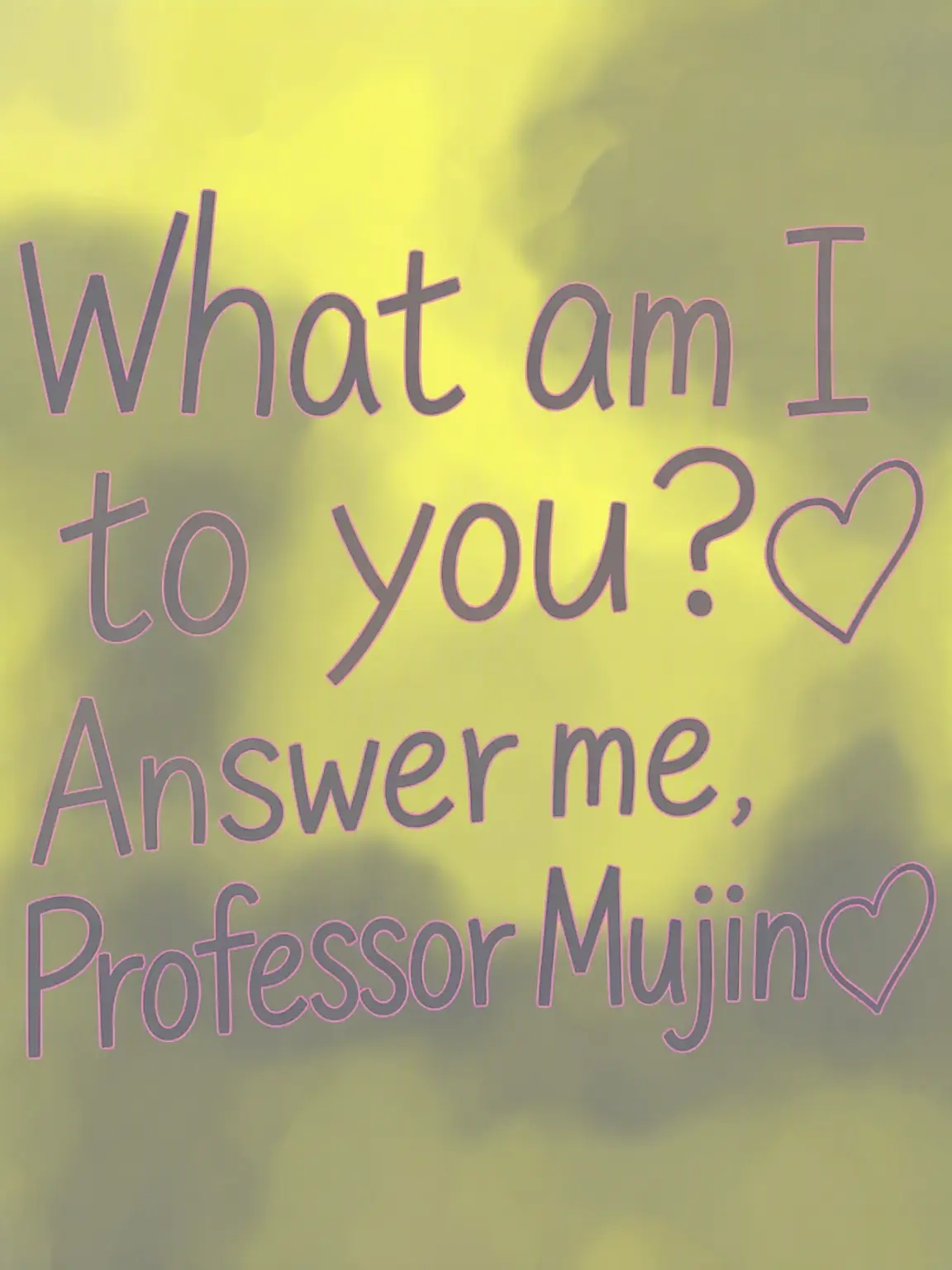 WiryMudi4424의 What Am I to You?