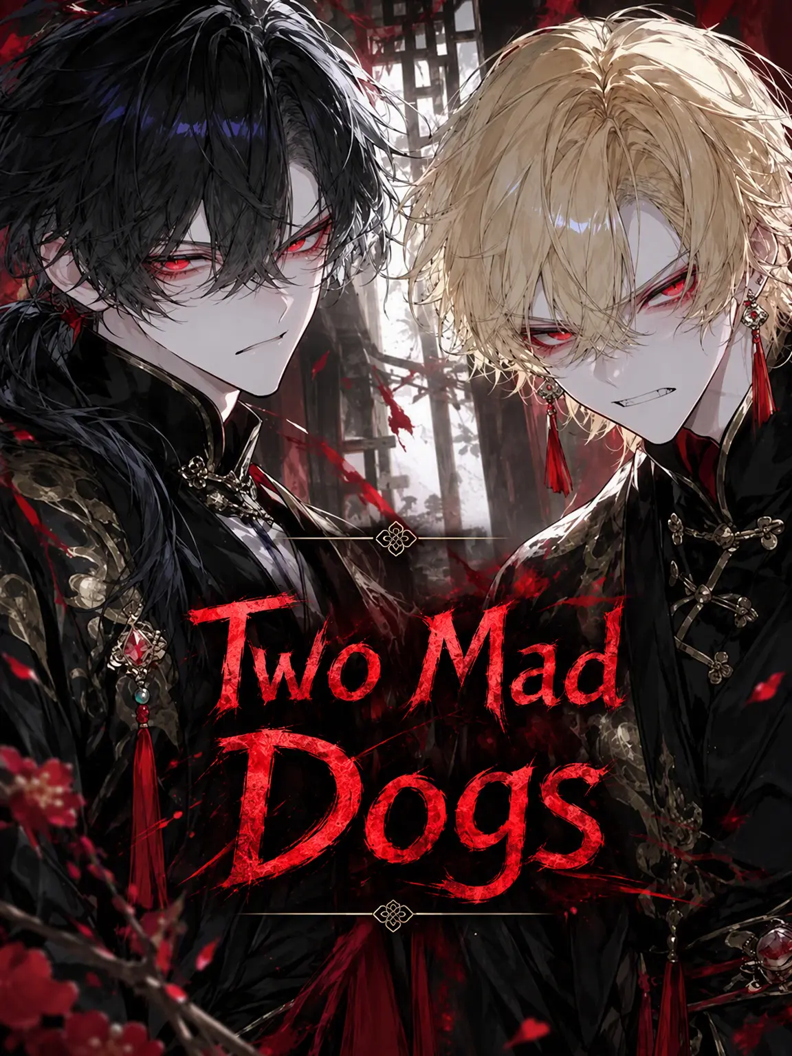 UniqueArm5710의 Two Mad Dogs