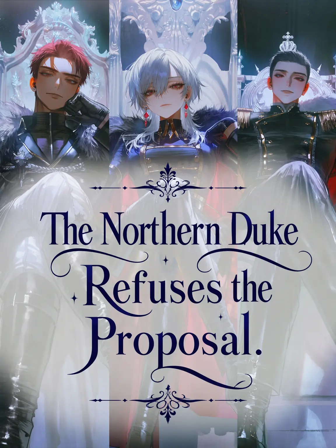 Equinox_의 The Northern Grand Duke Rejects the Proposal