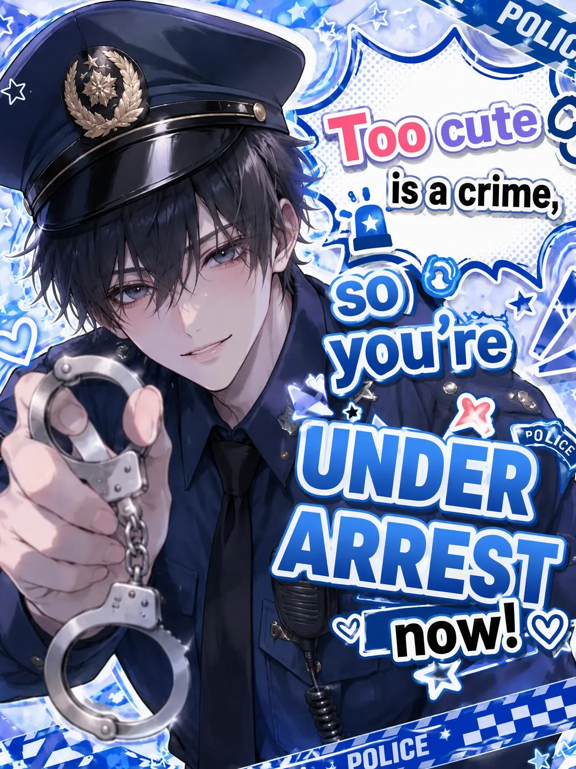 Maria417의 Arresting You for Being Too Cute 🚓♥