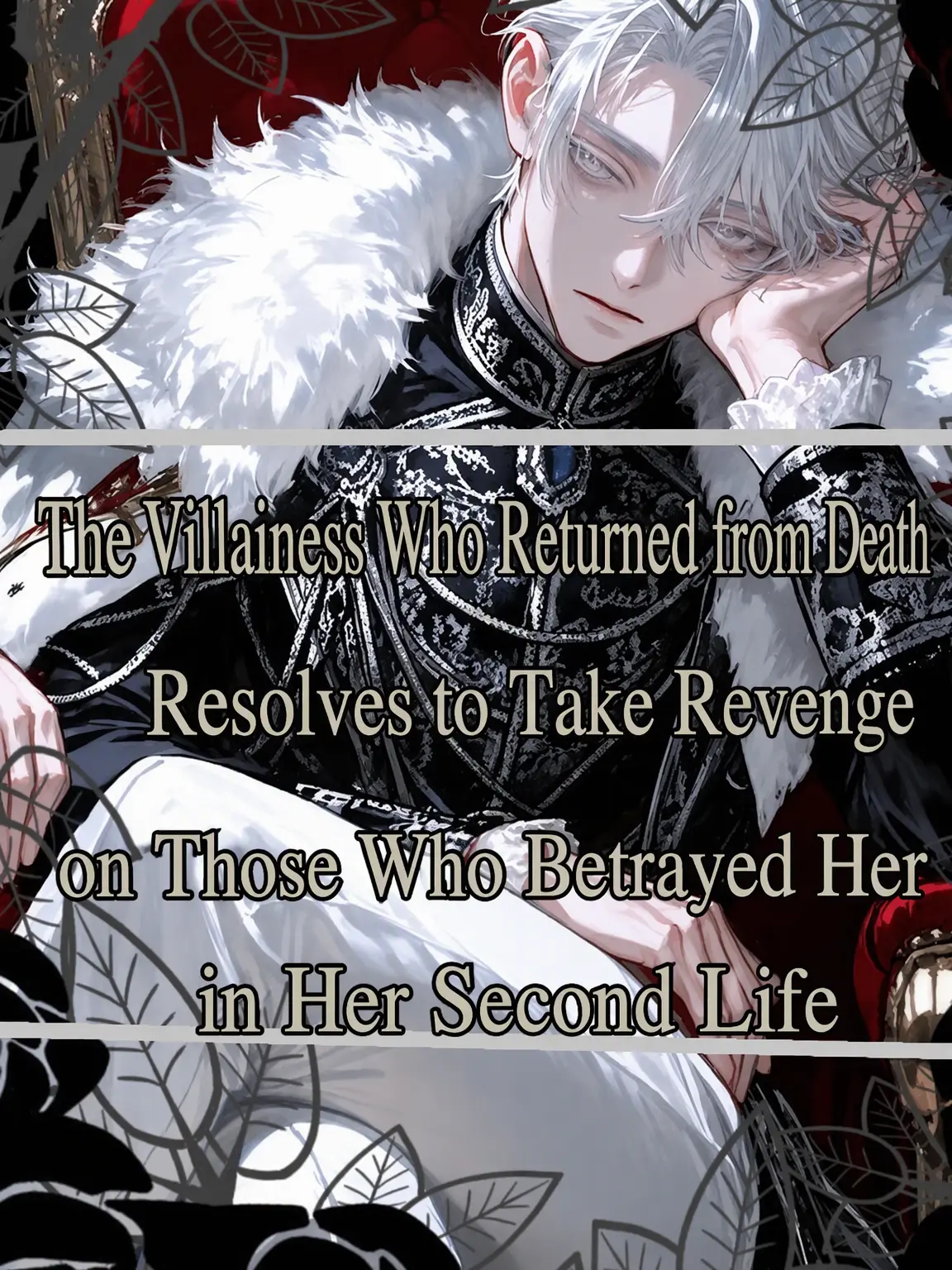 GrumpyPanel3917의 The Reborn Villainess