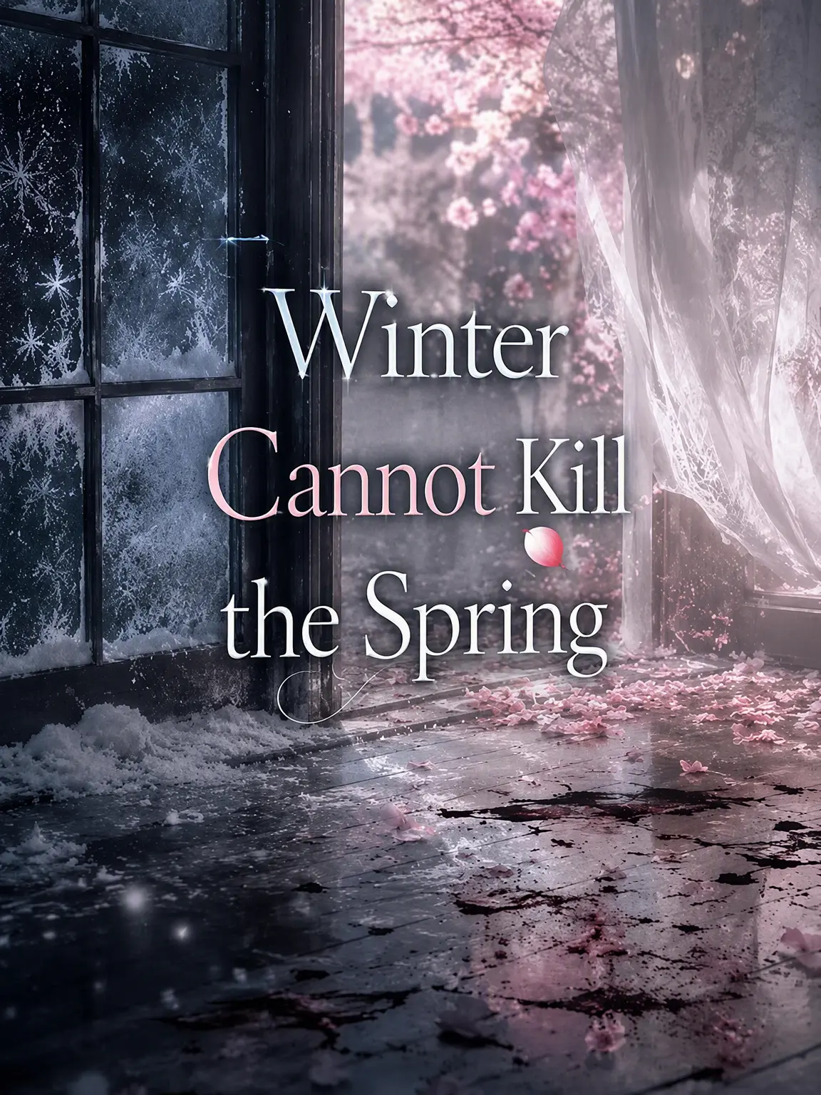 SillyTube1061의 Winter Cannot Kill Spring