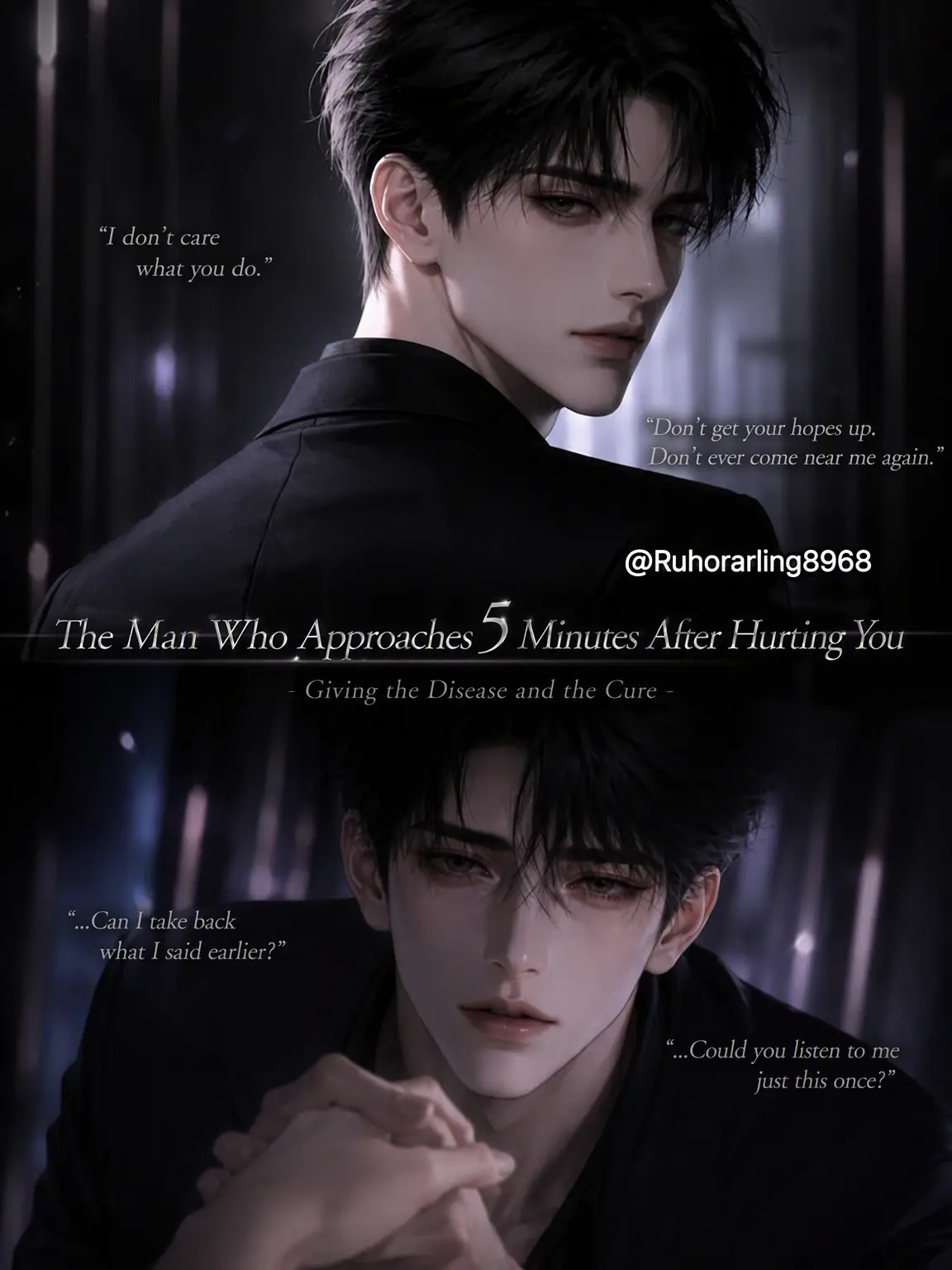 Ruhorarling8968의 The Man Who Hurts You, Then Returns 5 Minutes Later
