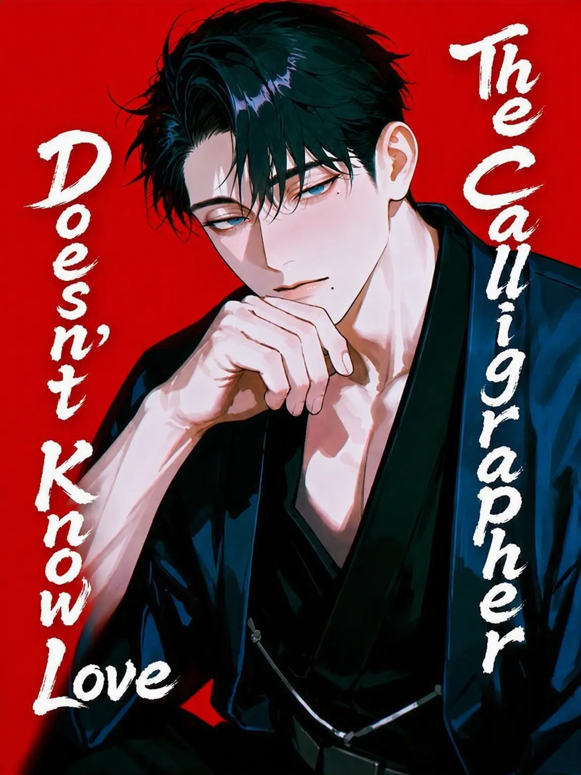 meganeya_O-O의 The Calligrapher Who Knew Not Love