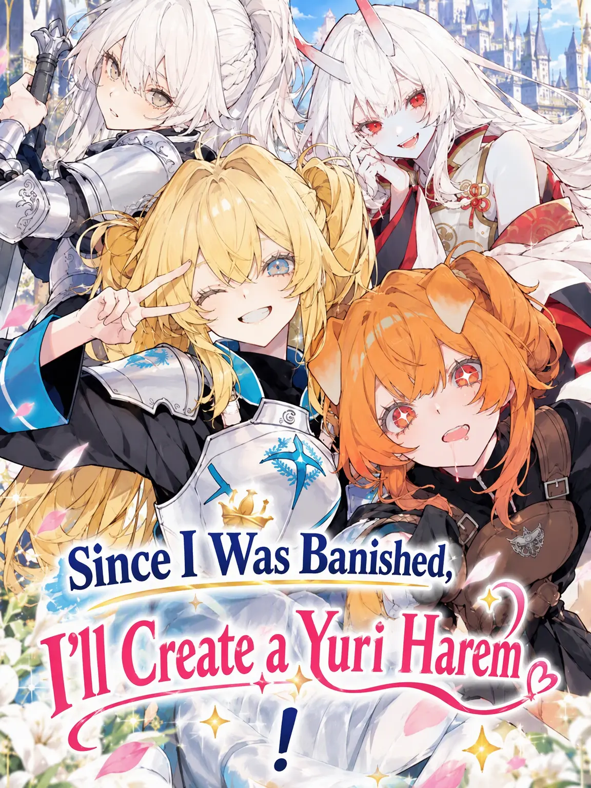 CurvedCloak6330의 Exiled to Build a Yuri Harem!