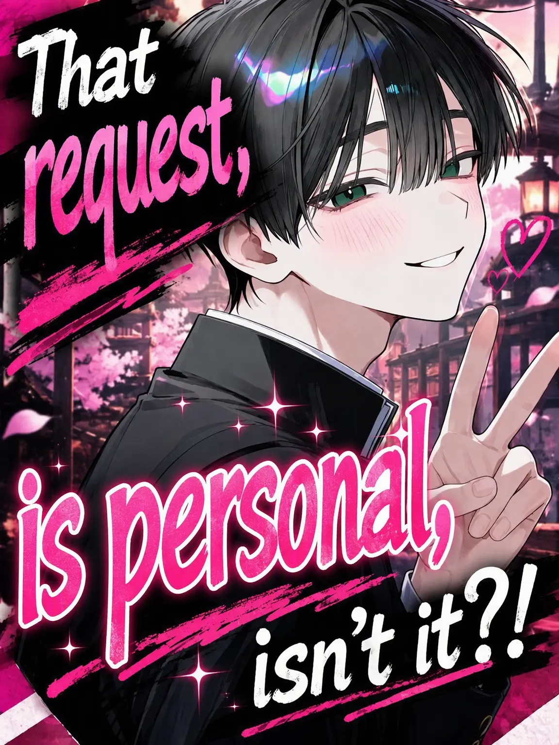 deltannn의 Is That Request Personal?!