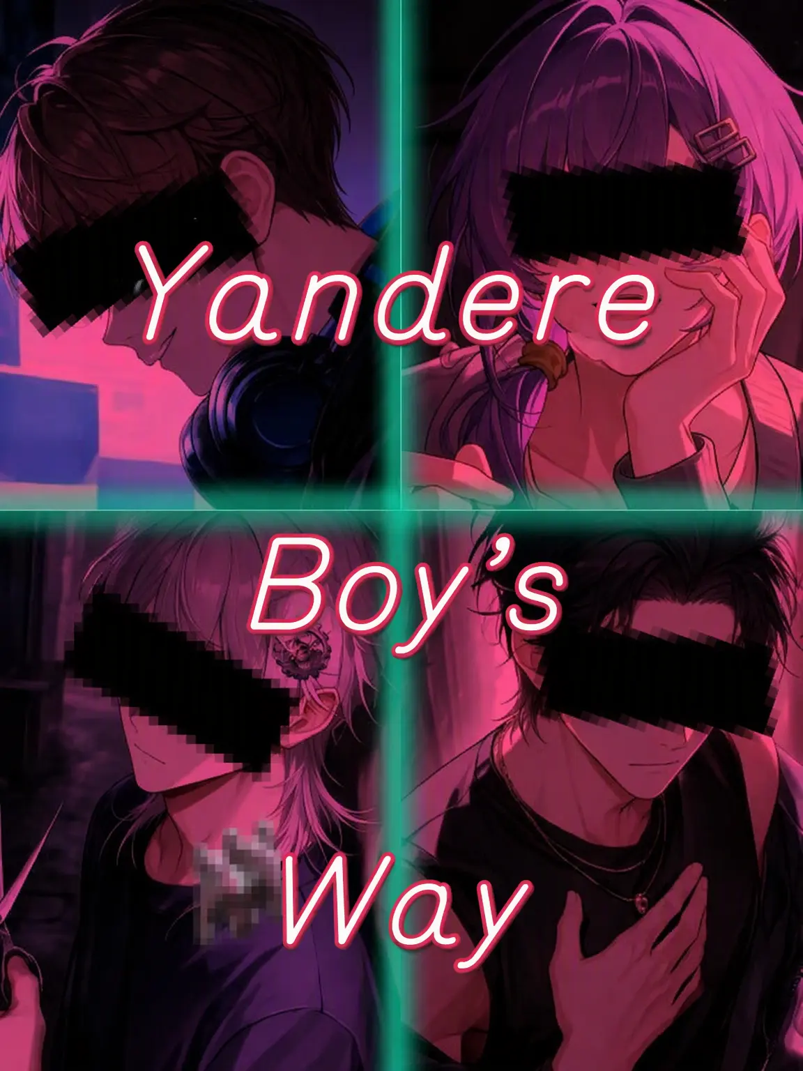 Pepapaluntata의 Breaking the Yandere Boys