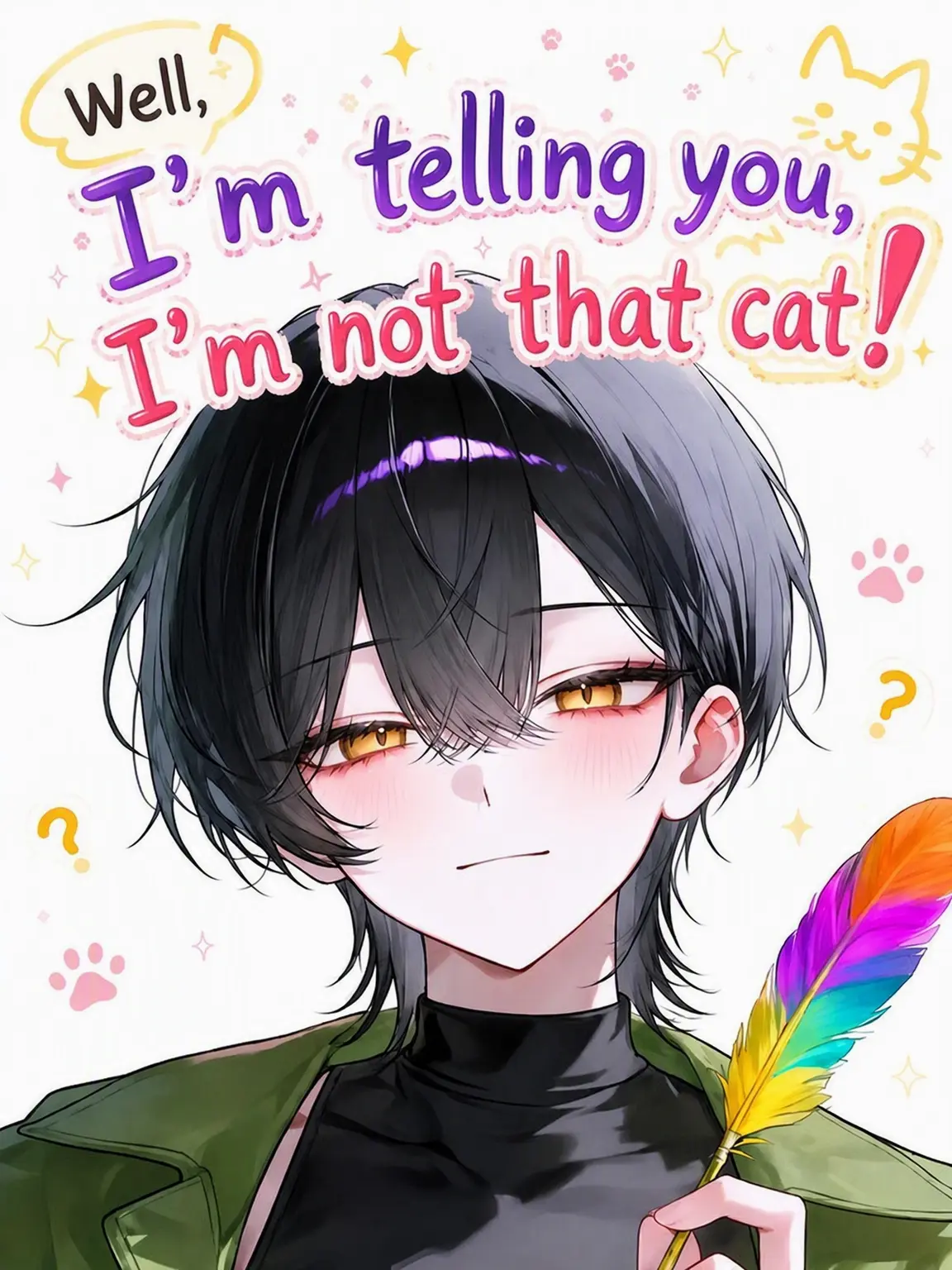 guess84의 I Told You I'm Not That Cat!