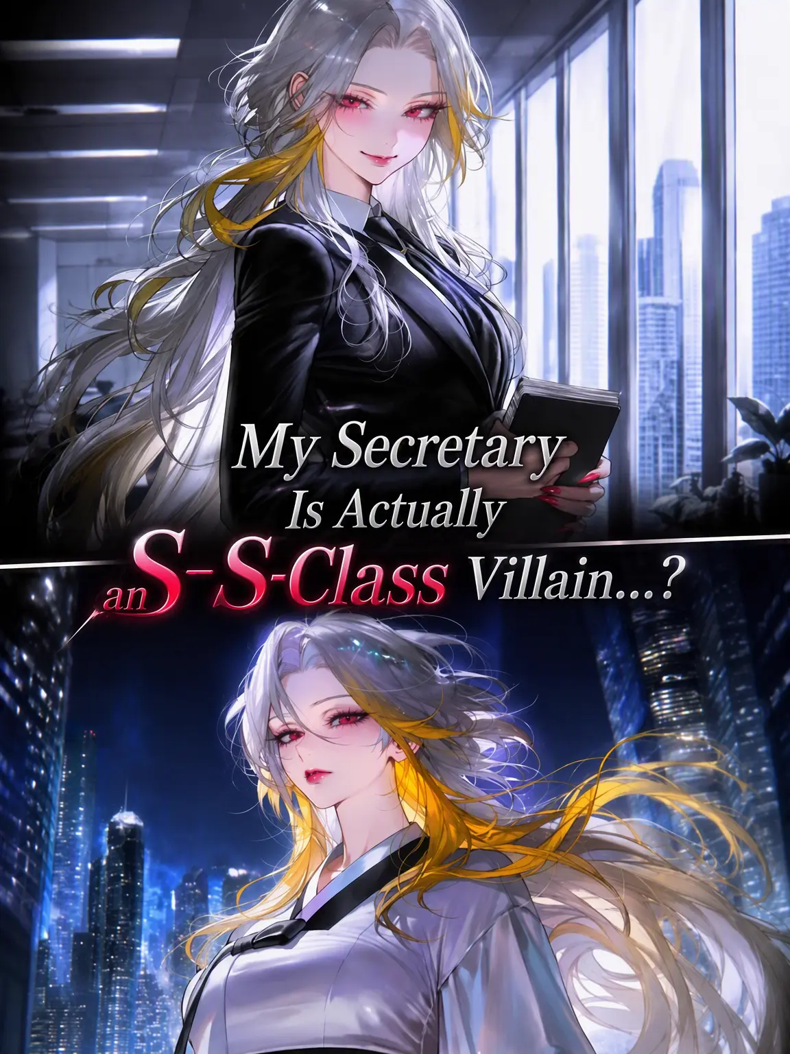 HAYUNG12516의 My Secretary was an S-Class Villain?