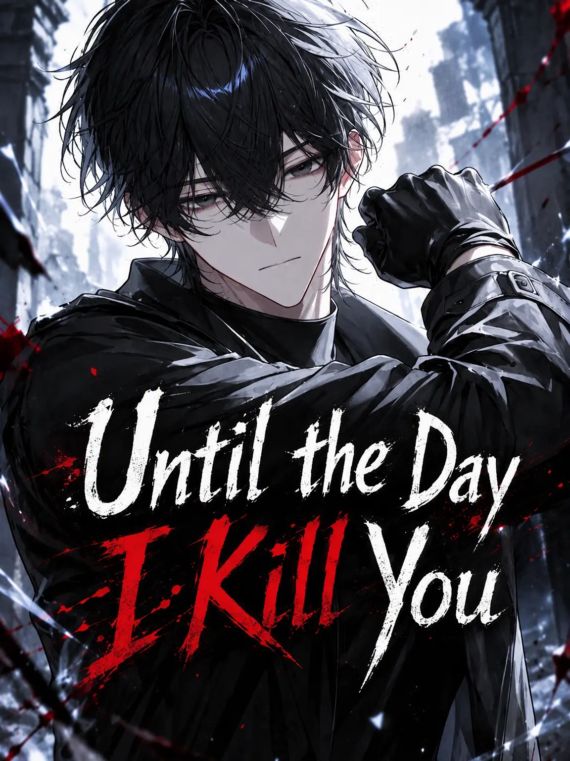 Utakata_Kurage의 Until the Day I Kill You