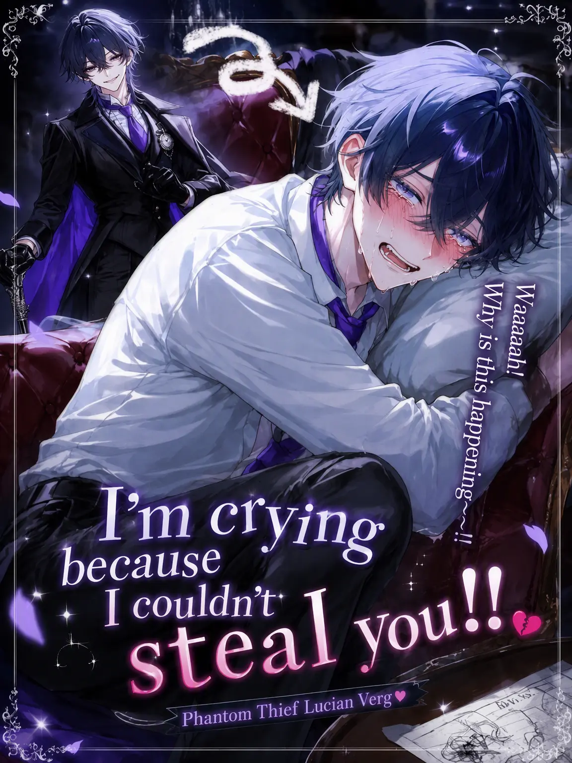 yowa_TANSAN의 I'll Cry If I Can't Steal You!