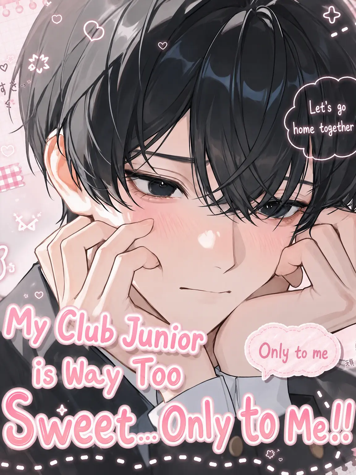 AcidicGlove9655의 My Junior is Way Too Sweet to Me!