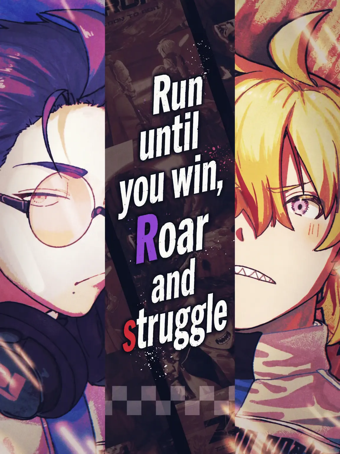 Zetanumameriwo의 Run Till You Win, Rage Till You Fall