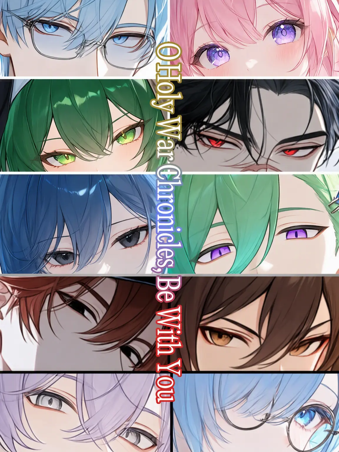 Pepapaluntata의 Holy War Chronicles With You