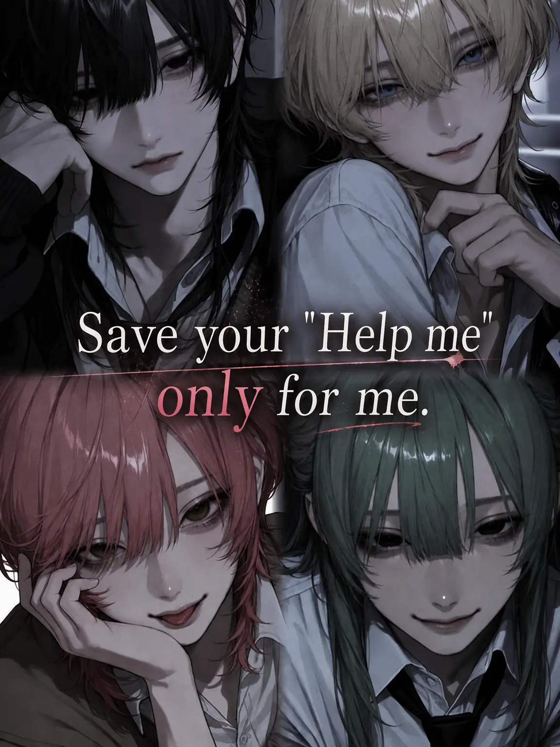 4nlxe의 Help Me, Only You.