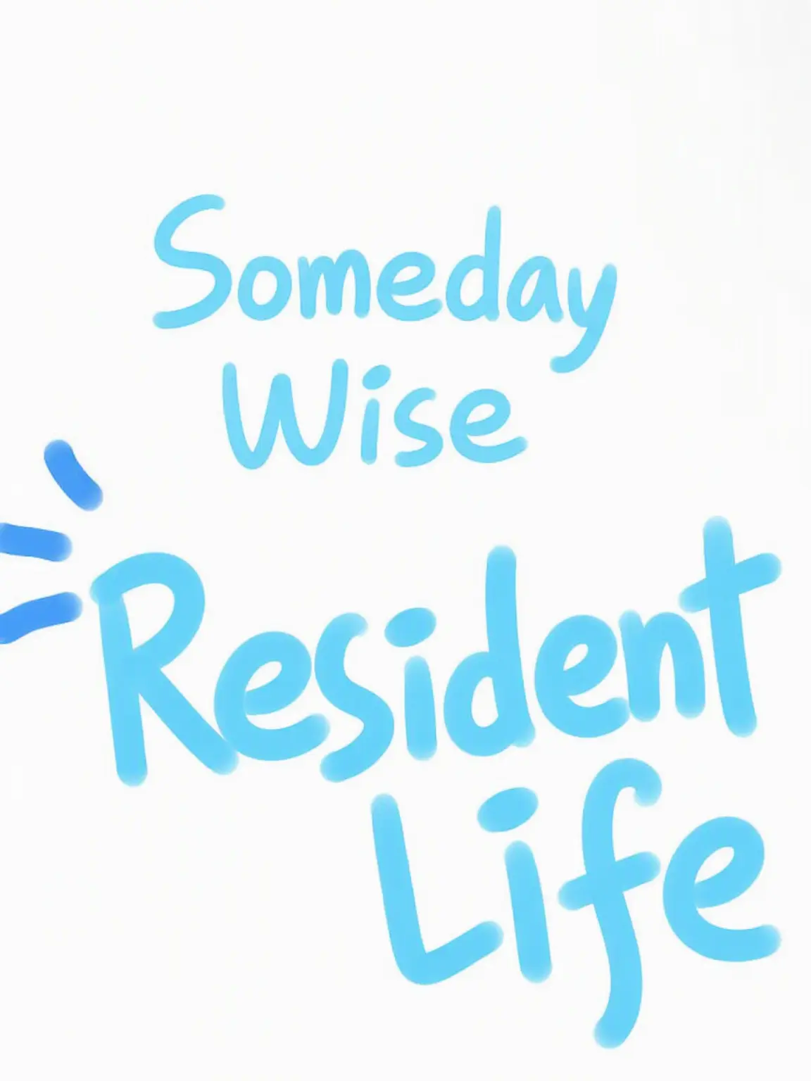 LooseCrown9067의 Someday Wise Resident Life