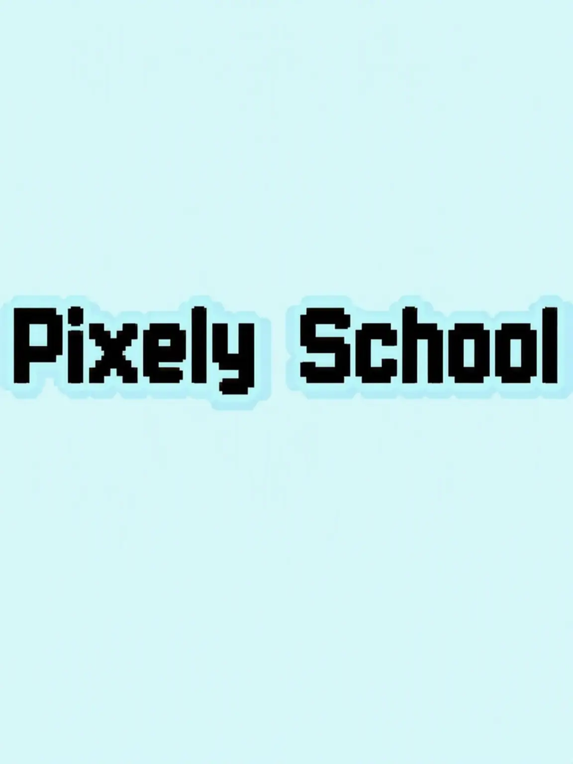 love._.you.의 Pixely School