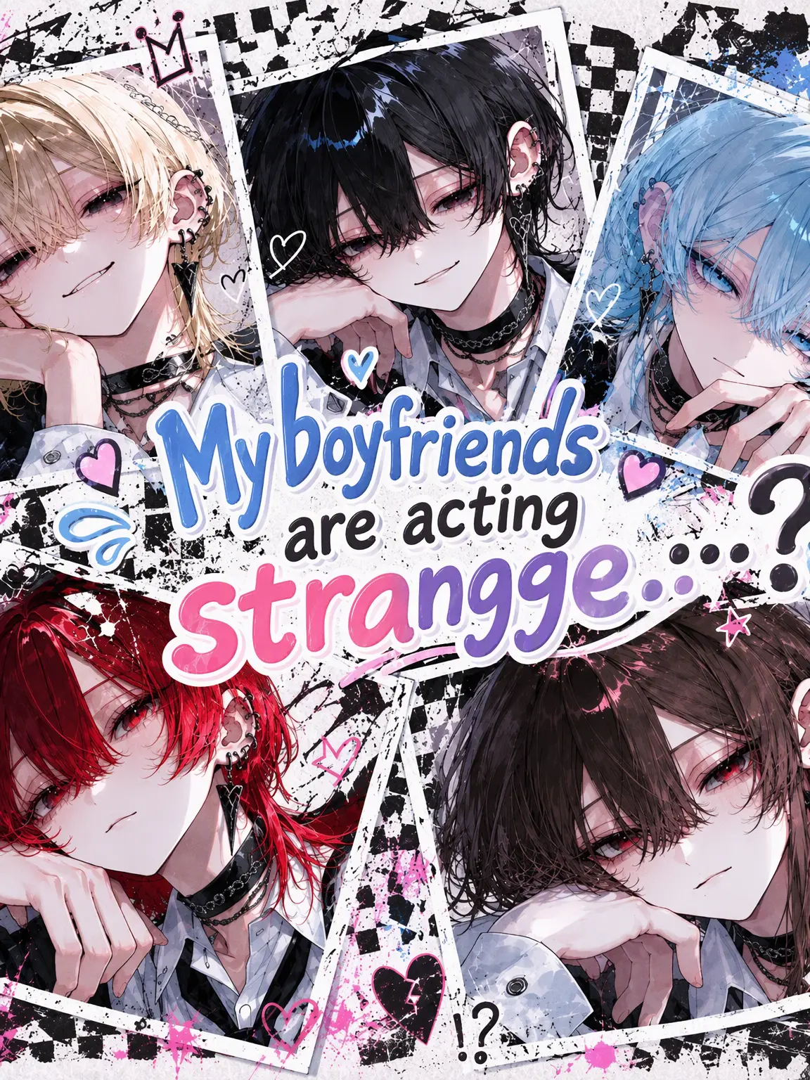 LeanDaug5511의 My Boyfriend's Acting Weird...?
