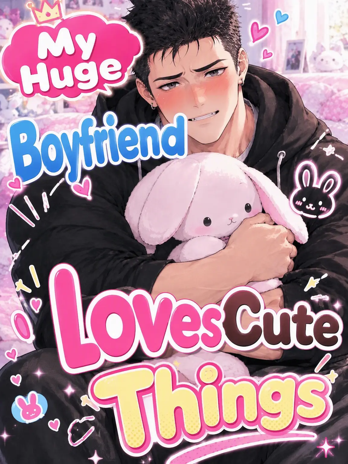 FleshyBongo6562의 Big Boyfriend Loves Cute Things