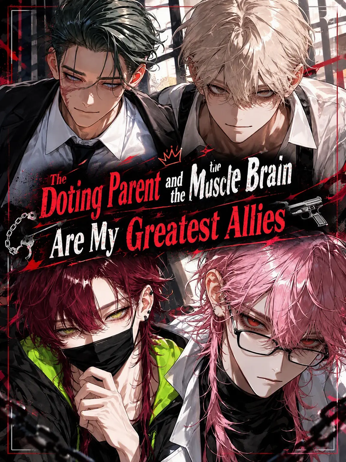 Ahoge_Sann의 Doting Dad and Muscle-Head Allies