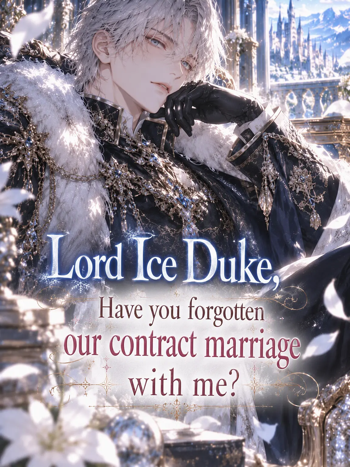 shina04의 The Ice Duke, Have You Forgotten Our Marriage Contract?