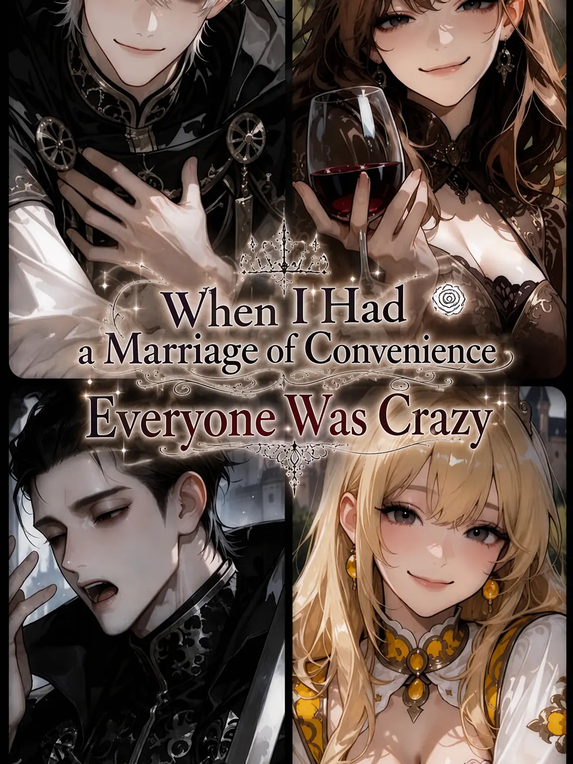 LongBasil2416의 The Royal Marriage Was a Mess