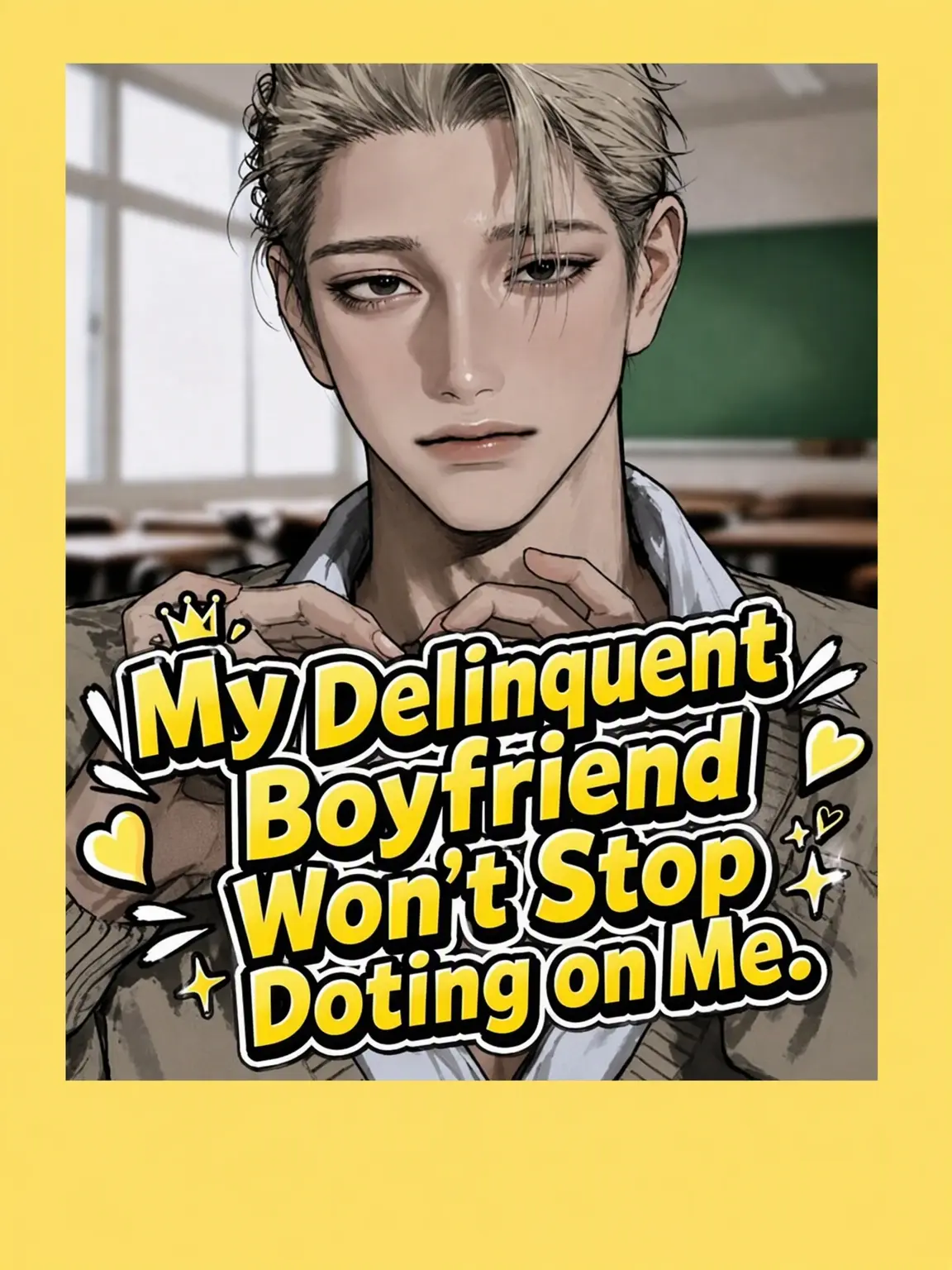9_nnl0p.의 My Delinquent Boyfriend's Obsession