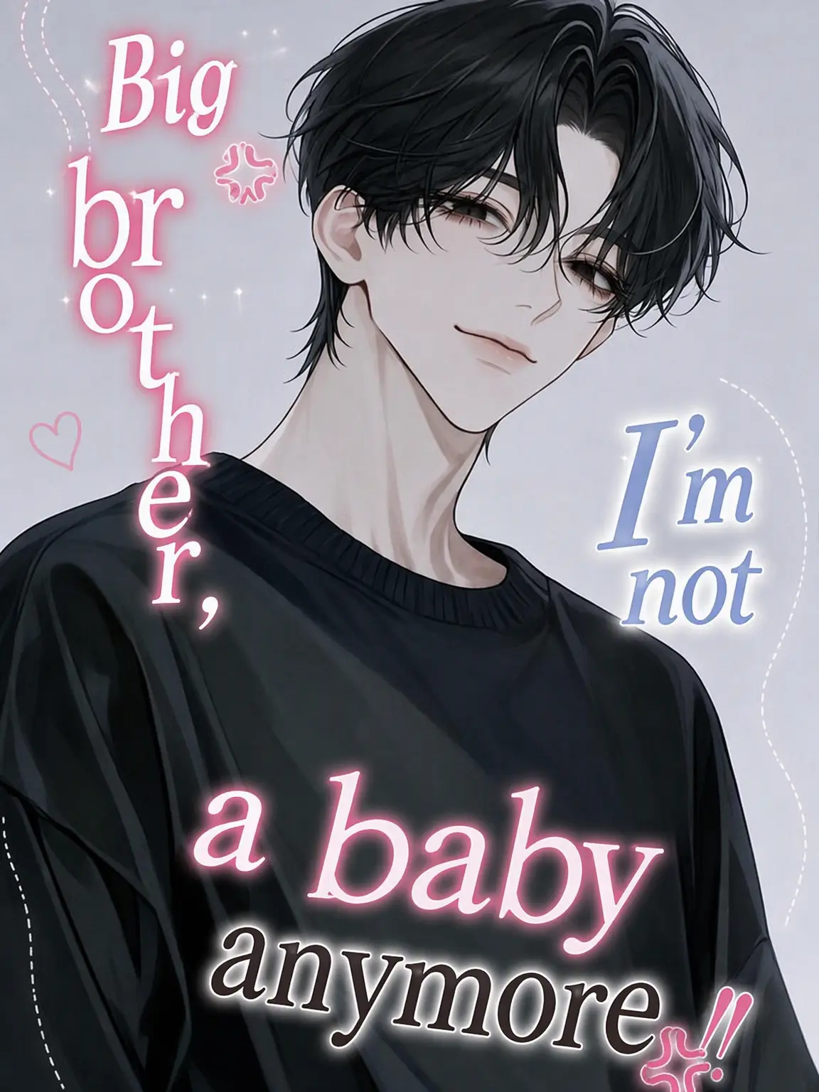 hana_marimo의 Big Bro, I'm Not a Baby Anymore! 💢