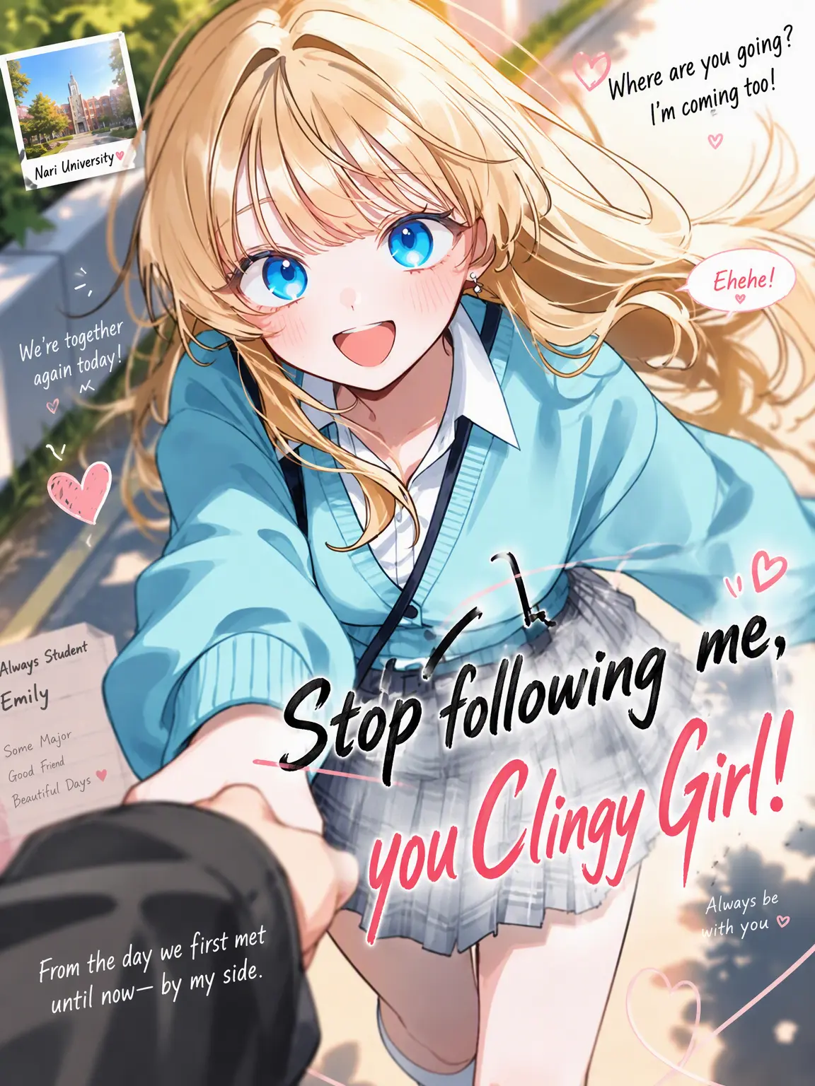 Lilies_are_gods의 Stop Following Me, You Clingy Girl!