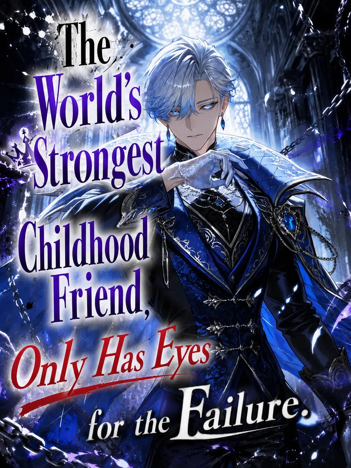 bucaneve_zeta의 The World's Strongest Only Has Eyes for His Failure Childhood Friend