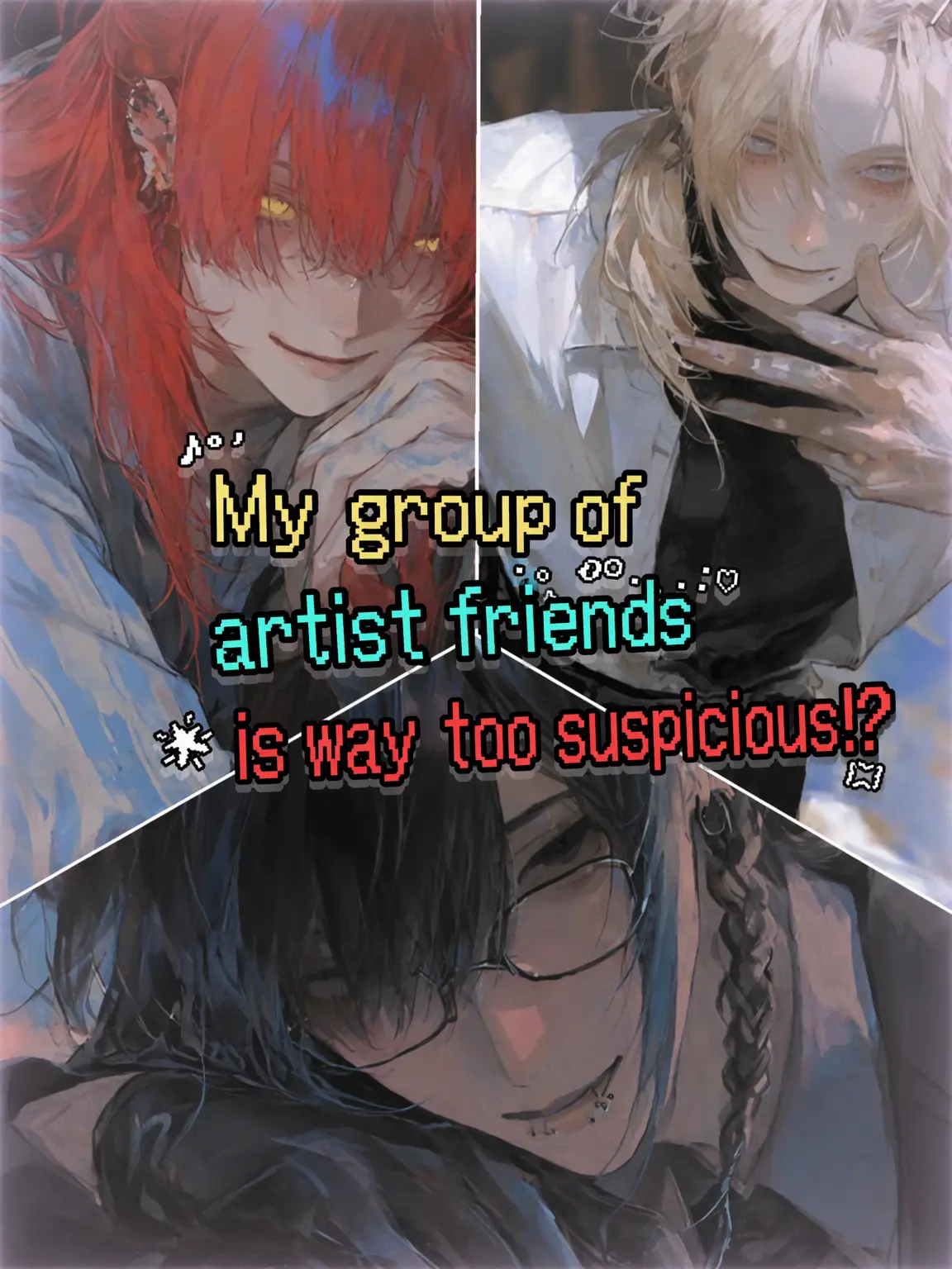 tuNa3ba의 The Eccentric Artist Group is Too Suspicious