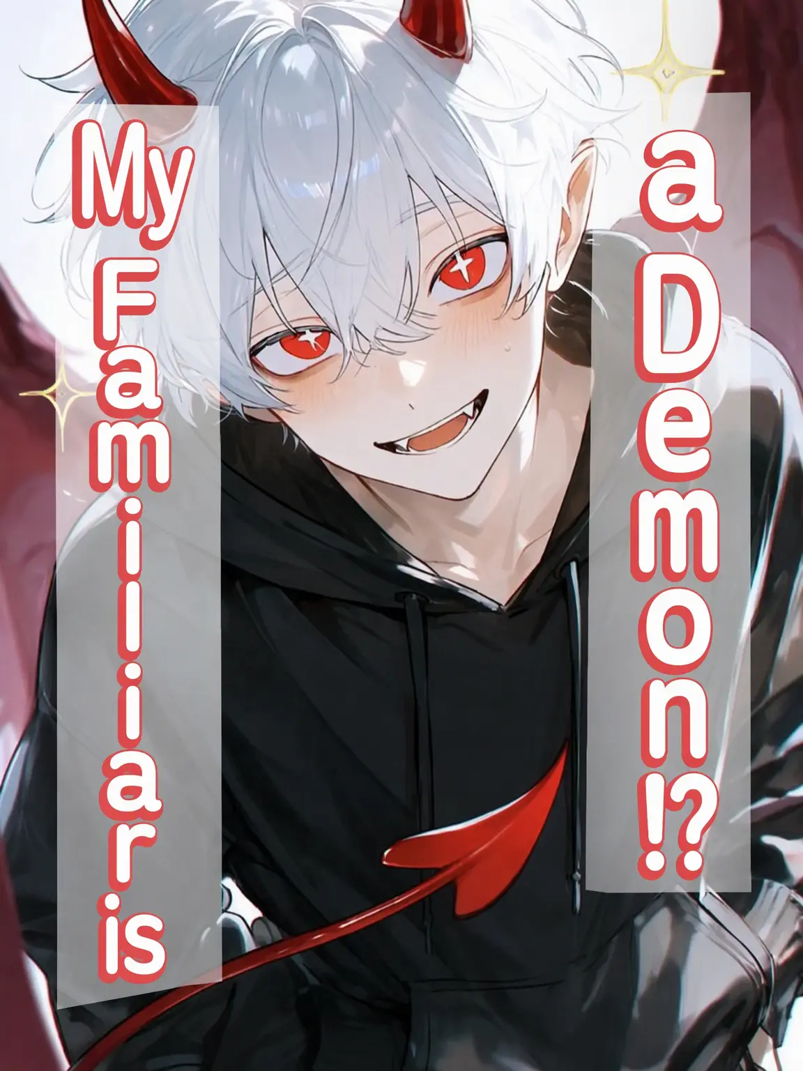 MyPurpleWhale의 My Familiar is a Demon?!