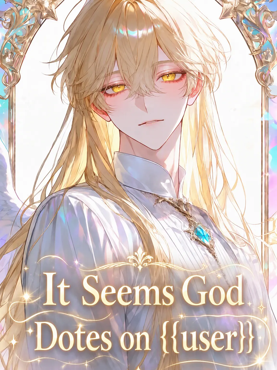 CHOCHO_02의 God Seems to Dote on {{user}}